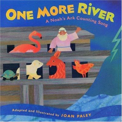 One more river : a Noah's ark counting song