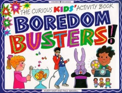 Boredom busters! : the curious kids' activity book