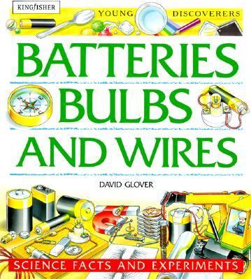 Batteries, bulbs, and wires
