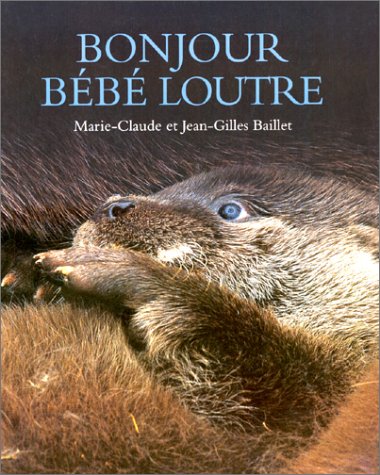 Bonjour bébé loutre