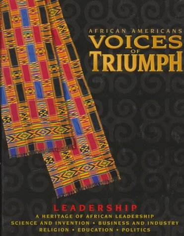 African Americans : voices of triumph. Leadership /