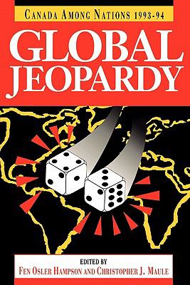 Canada among nations, 1993-94 : global jeopardy