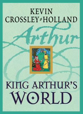 King Arthur's world