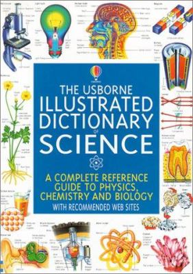 The Usborne illustrated dictionary of science