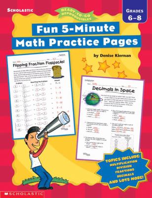 Fun 5-minute math practice pages, grades 6-8