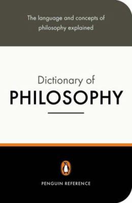 The Penguin dictionary of philosophy