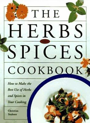 Herbs & spices : how to make the best use of herbs and spices in your cooking