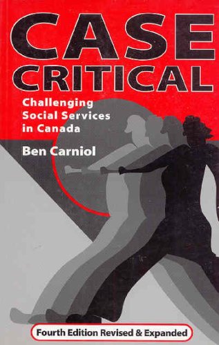 Case critical : challenging social services in Canada