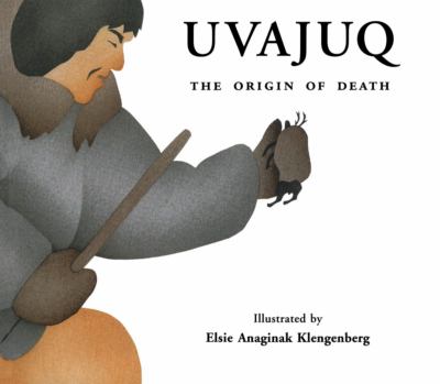 Uvajuq : the origin of death