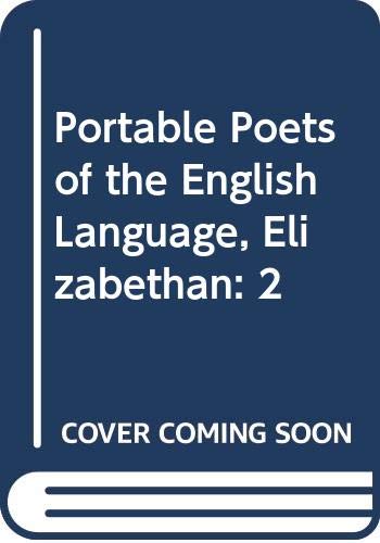 Poets of the English language : volume 2 : Elizabethan and Jacobean poets: Marlowe to Marvell