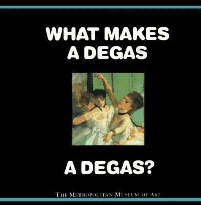 What makes a Degas a Degas?