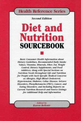 Diet and nutrition sourcebook : basic consumer health information about dietary guidelines--