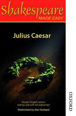 Julius Caesar : modern version side-by-side with full original text