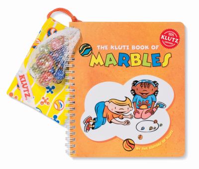 The Klutz book of marbles