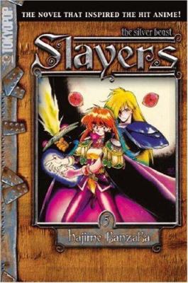 Slayers. Vol. 5, The silver beast /