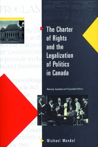 The Charter of Rights & the legalization of politics in Canada