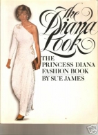 The Diana look : the Princess Diana fashion book