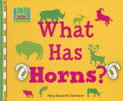 What has horns?