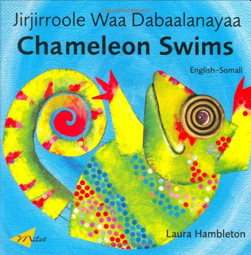 Chameleon swims = Jirjirroole waa dadaalanayaa