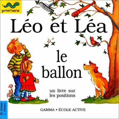 Léo et Léa : le ballon