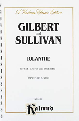 Iolanthe : for soli, chorus and orchestra