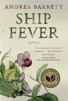 Ship fever and other stories