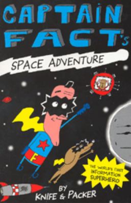 Captain Fact's space adventure