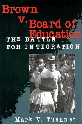 Brown v. Board of Education : the battle for integration