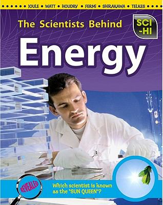 The scientists behind energy