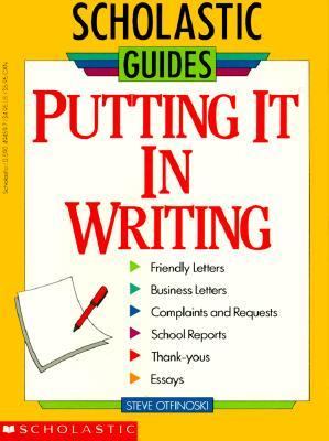 The Scholastic guide to putting it in writing