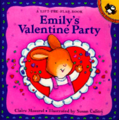 Emily's Valentine party : a lift-the-flap book