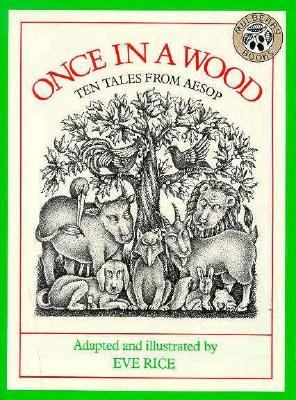 Once in a wood : ten tales from Aesop