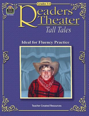 Readers' theater : tall tales : ideal for fluency practice