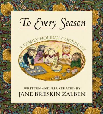 To every season : a family holiday cookbook