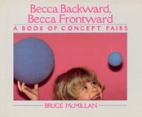 Becca backward, Becca frontward : a book of concept pairs