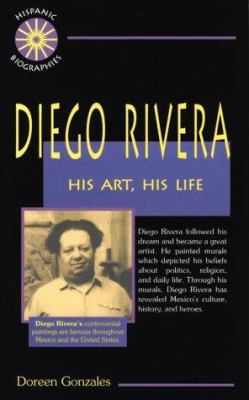 Diego Rivera : his art, his life