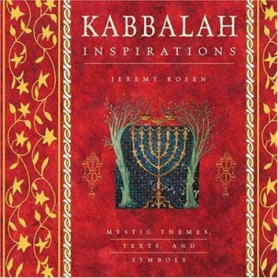 Kabbalah inspirations : mystic themes, texts and symbols