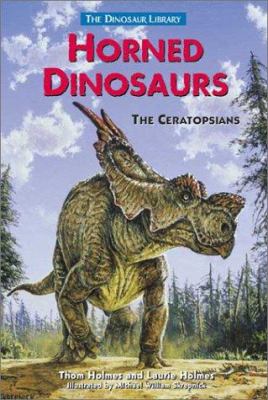 Horned dinosaurs : the Ceratopsians