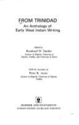 From Trinidad : an anthology of early West Indian writing