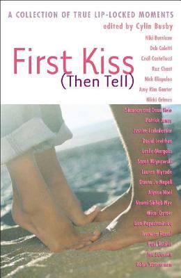 First kiss (then tell)