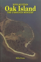 Nova Scotia's Oak Island : the unsolved mystery