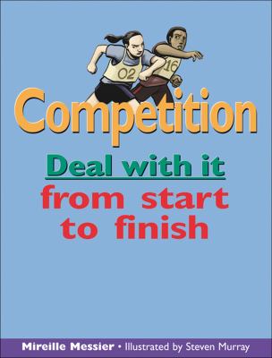 Competition : deal with it from start to finish