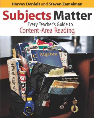 Subjects matter : every teacher's guide to content-area reading