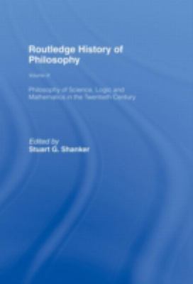 Philosophy of science, logic, and mathematics in the twentieth century