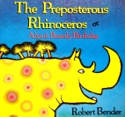 The preposterous rhinoceros, or, Alvin's beastly birthday