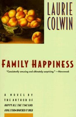 Family happiness : a novel