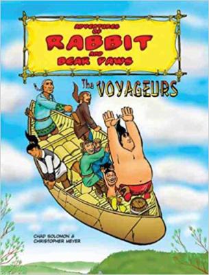 Adventures of Rabbit and Bear Paws. 2, The voyageurs /