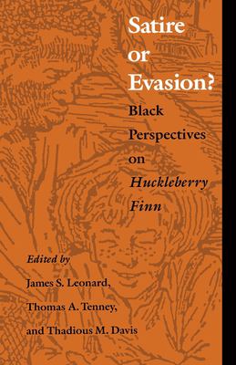Satire or evasion? : Black perspectives on Huckleberry Finn
