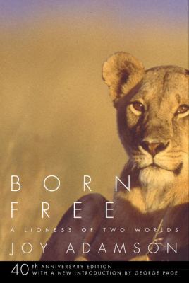 Born free : a lioness of two worlds
