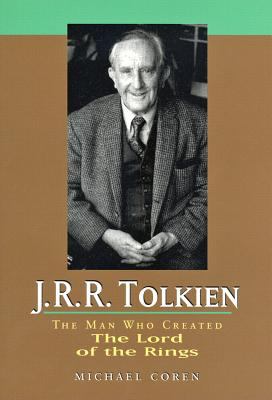 J.R.R. Tolkien : the man who created the Lord of the rings